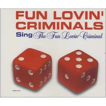 Zahraniční hudba CD Fun Lovin' Criminals: The Fun Lovin' Criminal 2015