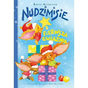 Umění Nudzimisie i pierwsza Gwiazdka Rafał Klimczak