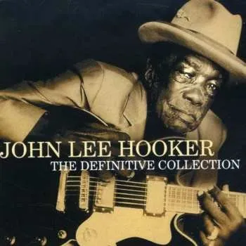 Zahraniční hudba CD John Lee Hooker: The Definitive Collection 2009