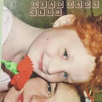 Zahraniční hudba LP Dead Dads Club: Dead Dads Club
