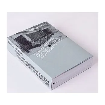 Umění Technologie pro revoluci: Česká avantgarda v tisku