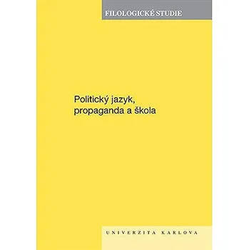 Kniha Politický jazyk, propaganda a škola Ekniha