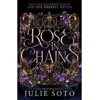 Cizojazyčná kniha Rose in Chains brožovaná Julie Soto