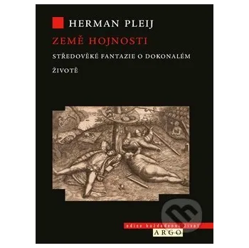 Kniha Země hojnosti - Herman Pleij Argo