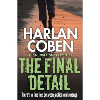 THE FINAL DETAIL Harlan Coben