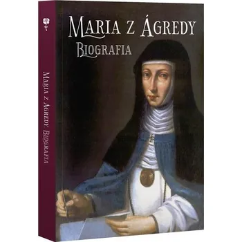 Maria z Agredy Kolektiv autorů