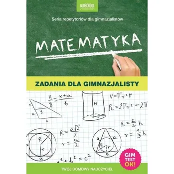Umění Matematyka. Zadania dla gimnazjalisty Adam Konstantynowicz