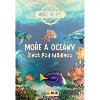 Encyklopedie Objevujeme svět: Moře a oceány - Nakladatelství SUN (2024, pevná, dárkový box)