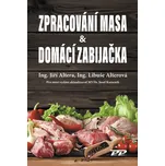 Zpracování masa a domácí zabijačka -…