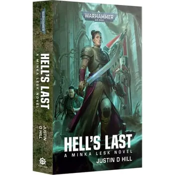 Kniha Minka Lesk: Hell s Last - Justin D Hill