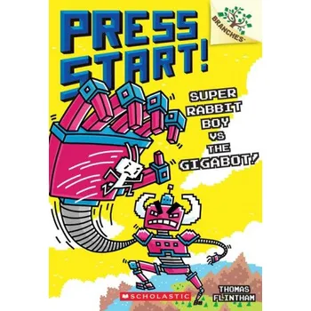 Kniha Super Rabbit Boy vs. the Gigabot!: A Branches Book (Press Start! #16) (Thomas Flintham)(Brožovaná)