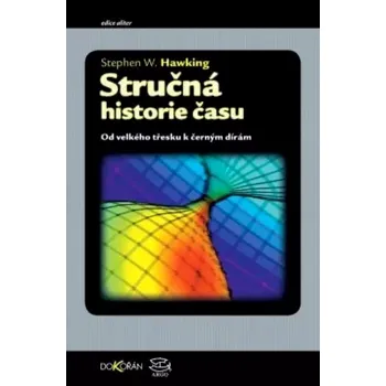 Stručná historie času (S. W Hawking, 2021)