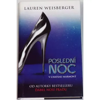 Weisbergerová Lauren - Poslední noc v Chateau Marmont