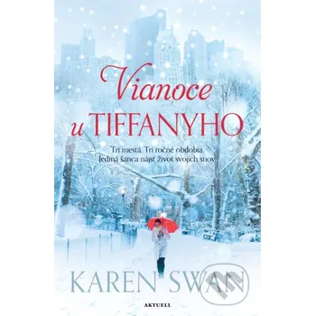 Kniha Vianoce u Tiffanyho - Karen Swan Aktuell