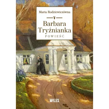 Barbara Tryźnianka - Maria Rodziewiczówna