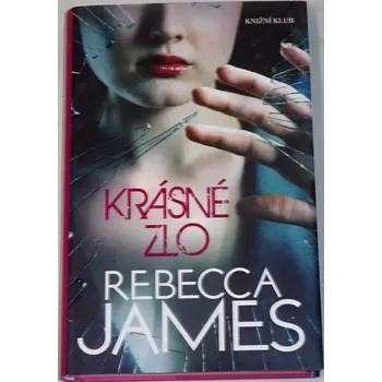 James Rebecca - Krásné zlo
