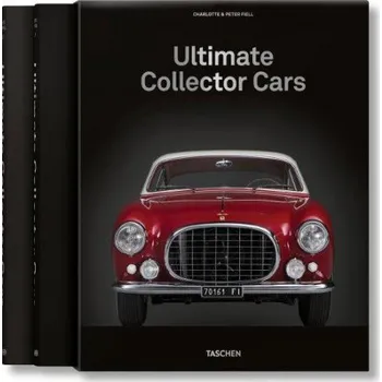 Ultimate Collector Cars - Fiell, Charlotte a Peter a TASCHEN