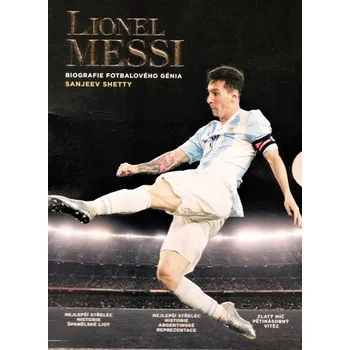Literární biografie Lionell Messi Sanjeev Shetty