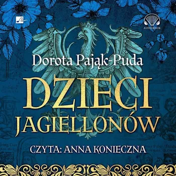 Obraz Dzieci Jagiellonów Dorota Pająk-Puda