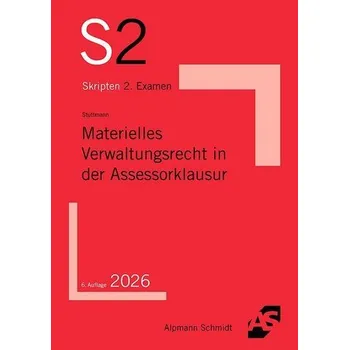 Materielles Verwaltungsrecht in der Assessorklausur - Stuttmann, Martin [DE] (2025, Brožovaná, Alpmann Schmidt)