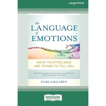 Osobní rozvoj The Language of Emotions - McLaren Karla [EN] (2010, Brožovaná, READHOWYOUWANT)