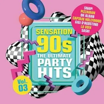 Zahraniční hudba 2CD Various: Sensation 90s Vol. 3 - The Ultimate Party Hits 2024