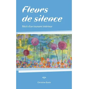 Osobní rozvoj Fleurs de Silence - Butin, Christine