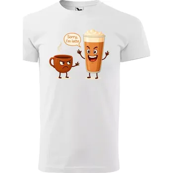 Sablio Tričko s potiskem Sorry, I´m latte - bílé 5XL