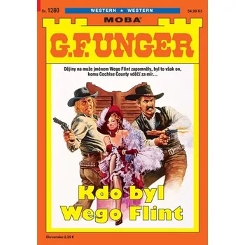G. F. Unger 1280 - Kdo byl Wego Flint - G Unger. F.