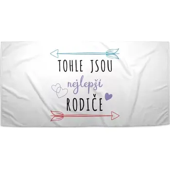 Osuška Sablio Ručník Tohle jsou nejlepší rodiče - 30x50 cm