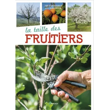 Cizojazyčná kniha La taille des fruitiers (Loose)(Brožovaná)