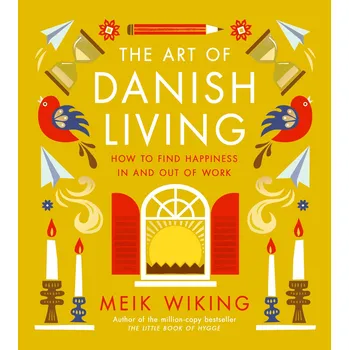 Cizojazyčná kniha The Art of Danish Living – Meik Wiking