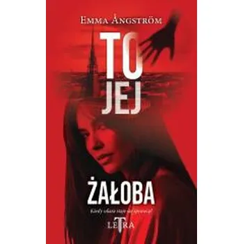To jej T.2 To jej żałoba - Emma Angström