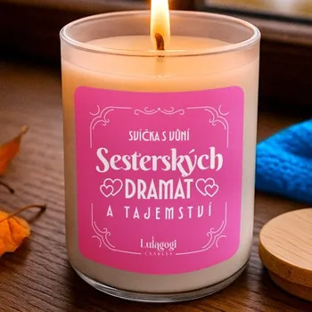 Žertovný předmět Svíčka s vůní sesterských dramat a tajemství - vonná svíce s potiskem pro sestru- Tričkový.cz
