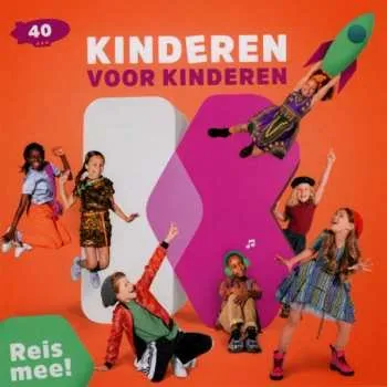 Zahraniční hudba CD Kinderen voor Kinderen: 40 - Reis Mee! 2019