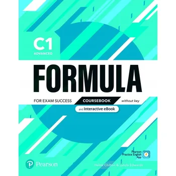 Anglický jazyk FORMULA C1 ADVANCED COURSEBOOK WITHOUT KEY Helen Chilton