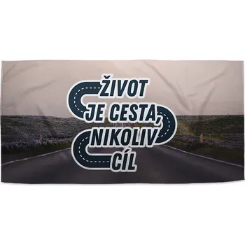 Osuška Sablio Ručník Život je cesta, nikoliv cíl - 50x100 cm