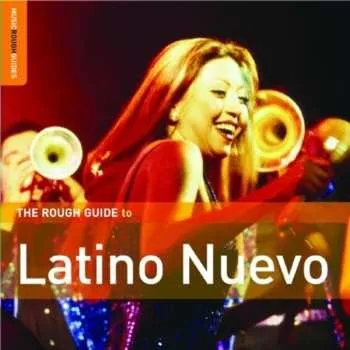 Zahraniční hudba CD Various: The Rough Guide To Latino Nuevo 2007