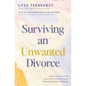 Surviving an Unwanted Divorce - TerKeurst, Lysa