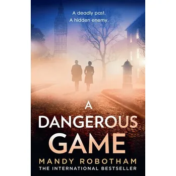Beletrie pro dospělé A Dangerous Game - Robotham, Mandy
