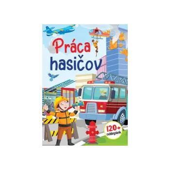 Práca hasičov