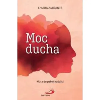 Moc ducha - AMIRANTE, CHIARA
