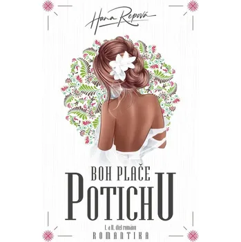 Boh plače potichu - Hana Repová