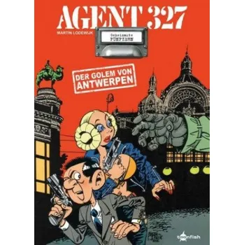 Komiks pro dospělé Agent 327. Band 15 – Martin Lodewijk,Martin Lodewijk (DE)