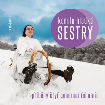Sestry - Kamila Hladká (2021, pevná s přebalem lesklá), mp3 ke stažení