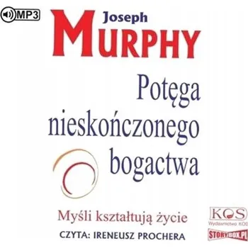 Potęga nieskończonego bogactwa audiobook Murphy Joseph
