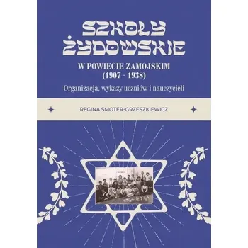 Umění Szkoły żydowskie w powiecie zamojskim - SmoterGrzeszkiewicz Regina