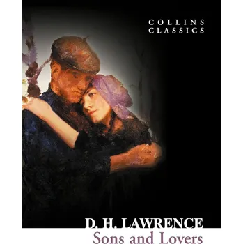 Sons and Lovers (Collins Classics)