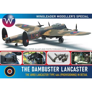 Technika The Dambuster Lancaster - Wingleader modeller´s special