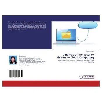 Technika Analysis of the Security threats to Cloud Computing - Marium, Sadia
